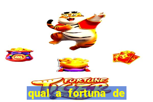 qual a fortuna de dado dolabella